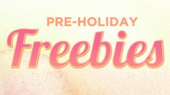 PRE-HOLIDAY FREEBIES: Score exclusive freebies the more you shop!