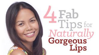 4 Fab Tips for Naturally Gorgeous Lips
