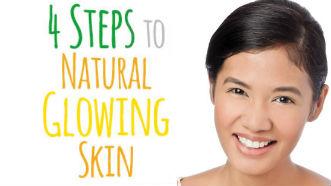 4 Steps to Natural Glowing Skin