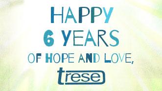 Happy 6th Anniversary, Trese! 