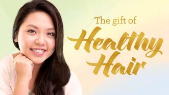 The Gift of Healthy Hair