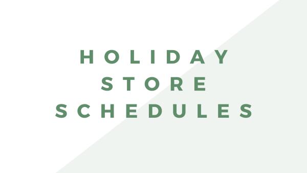 Christmas 2021 Store Schedule