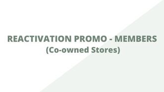Reactivation Partners REACTIVATION PROMO – MEMBERS