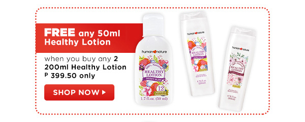 FREE Healthy Lotion 50ml when you buy 2 Healthy Lotion 200ml