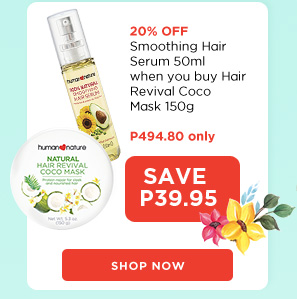 20% OFF Smoothing Hair Serum 50ml when you buy Hair Revival Coco Mask 150g