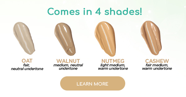 Comes in four shades