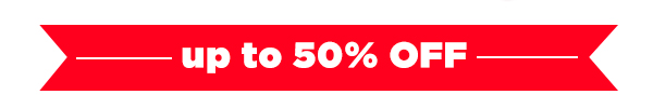 Up to 50% Off