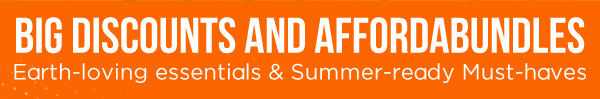 Earth-loving essentials & Summer-ready Must-haves