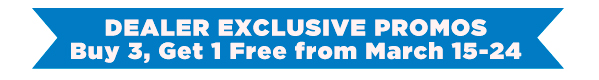 DEALER EXCLUSIVE PROMOS