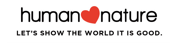 Human Nature - Let us show the world it is good.