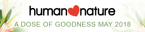 Human Nature - A Dose of Goodness - May 2018