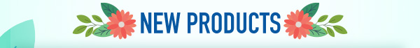 New Products