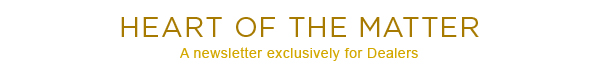 Human Nature: Heart of the Matter - A Newsletter Exclusively for Dealers