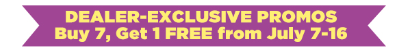 DEALER-EXCLUSIVE PROMOS