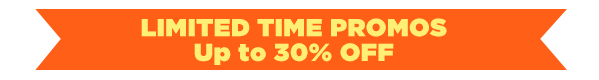 Limited Time Promos
