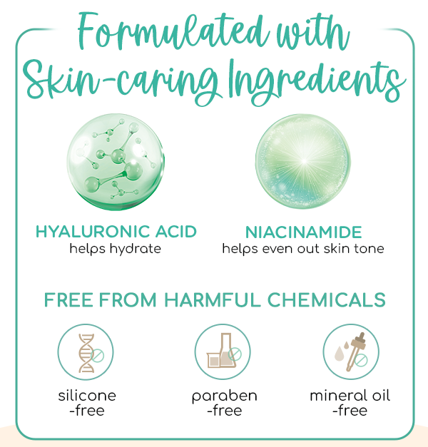 Formulated with skin caring ingredients