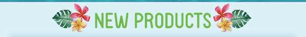 New Products