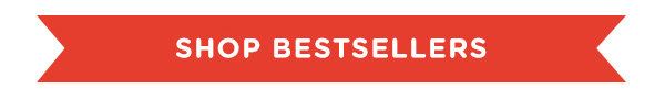 SHOP BEST SELLERS
