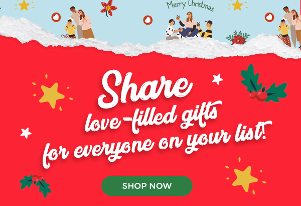 Share love-filled gifts for your everyone on your list!