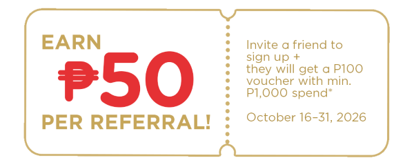 Earn P50 per referral!